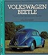 Volkswagen Beetle: Type 1, the traditional Beetle (Osprey autohistory) Volkswagen Beetle: Type 1, the traditional Beetle (Osprey autohistory)