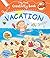 Vacation: Creative Play, Fold-out Pages, Puzzles and Games, Over 200 Stickers! (My First Creativity Books) by Munro, Fiona (2014) Paperback