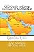 CEO Guide to Doing Business in Middle East: United Arab Emirates, Saudi Arabia, Kuwait, Bahrain and Qatar by Ade Asefeso MCIPS MBA (2014-06-05)