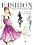 How to Draw Fun & Fabulous Figures, Trends and Styles Fashion... by Jennifer Lilya