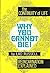 Why You Cannot Die: The Continuity of Life by Russell, Lao (1972) Hardcover