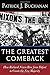 The Greatest Comeback: How Richard Nixon Rose from Defeat to Create the New Majority by Patrick J. Buchanan (5-Aug-2014) Hardcover