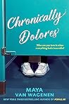Chronically Dolores