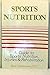Sports nutrition: A guide t...