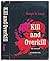 Kill And Overkill. The Stra...