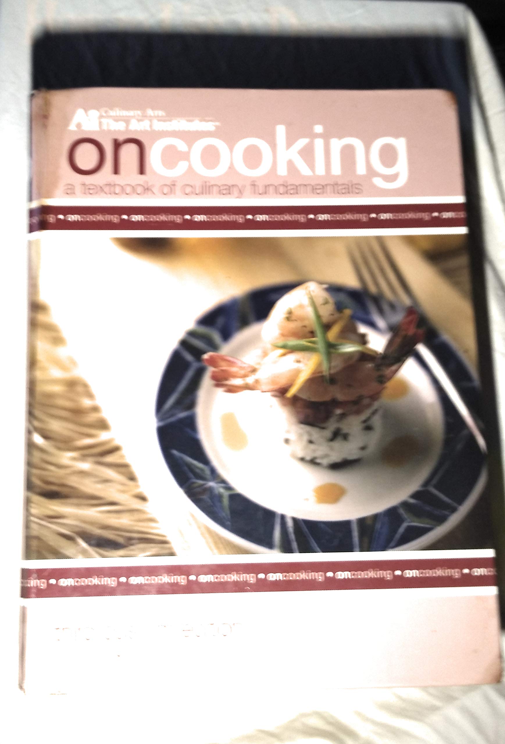 On Cooking, a Textbook of Culinary Fundamentals, Third Custom Edition (Hardcover)