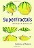 SuperFractals by Michael Fielding Barnsley (2006-09-11)