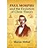 Paul Morphy and the Evoloution of Che (Dover books on chess) (Paperback) - Common