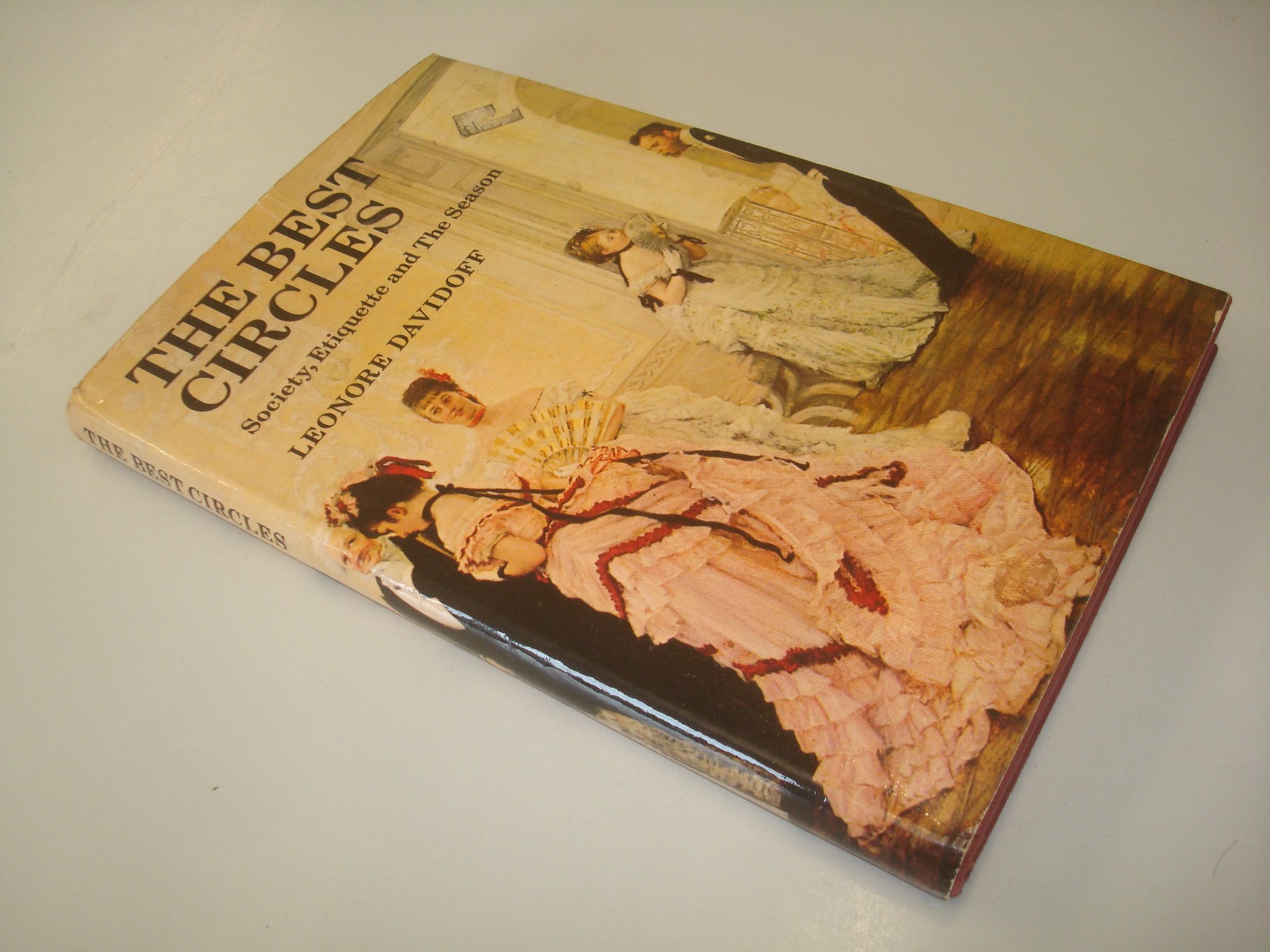 The best circles;: Society, etiquette and the season (Paperback)