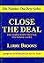Close the Deal: The Simple ...
