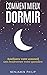 COMMENT MIEUX DORMIR by Benjamin Philip