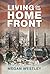 Living on the Home Front by Megan Westley (6-Sep-2013) Hardcover