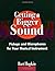 Getting a Bigger Sound: Pickups and Microphones for Your Musical Instrument by Bart Hopkin (2003-10-01)