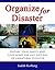 Organize for Disaster: Prepare Your Family and Your Home for Any Natural Or Unnatural Disaster by Kolberg, Judith (February 1, 2005) Paperback