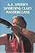 Sporting Clays Masterclass by Smith, A. J., Hoare, T. (1991) Hardcover