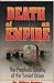 Death of an Empire: The Pro...