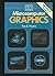 Microcomputer Graphics (Addison-Wesley Microbooks Technical Series)