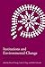 Institutions and Environmental Change: Principal Findings, Applications, and Research Frontiers by Oran Young (26-Sep-2008) Paperback