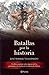 Batallas por la historia / Battles in History (Spanish Edition)