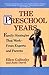 The Preschool Years by Gali...