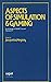 Aspects of Simulation and G...