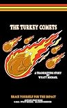The Turkey Comets: A Thanksgiving Story