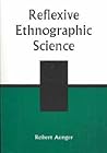 Reflexive Ethnographic Science Reflexive Ethnographic Science