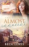 Almost Innocent: A Small-Town Political Mystery (Women's Fiction) (The Ruby Sisters Book 5)