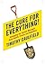The Cure for Everything!: Untangling the Twisted Messages About Health, Fitness and Happiness by Mr. Timothy Caulfield (Dec 27 2011)