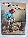 Indian Jewelry Making [Volume I]