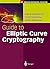 Guide to Elliptic Curve Cryptography (Springer Professional Computing) by Darrel Hankerson (2004-01-08)