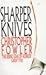 Sharper Knives by Christopher Fowler (1994-01-06)