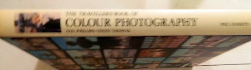 The Traveler's Book of Color Photography (Hardcover)