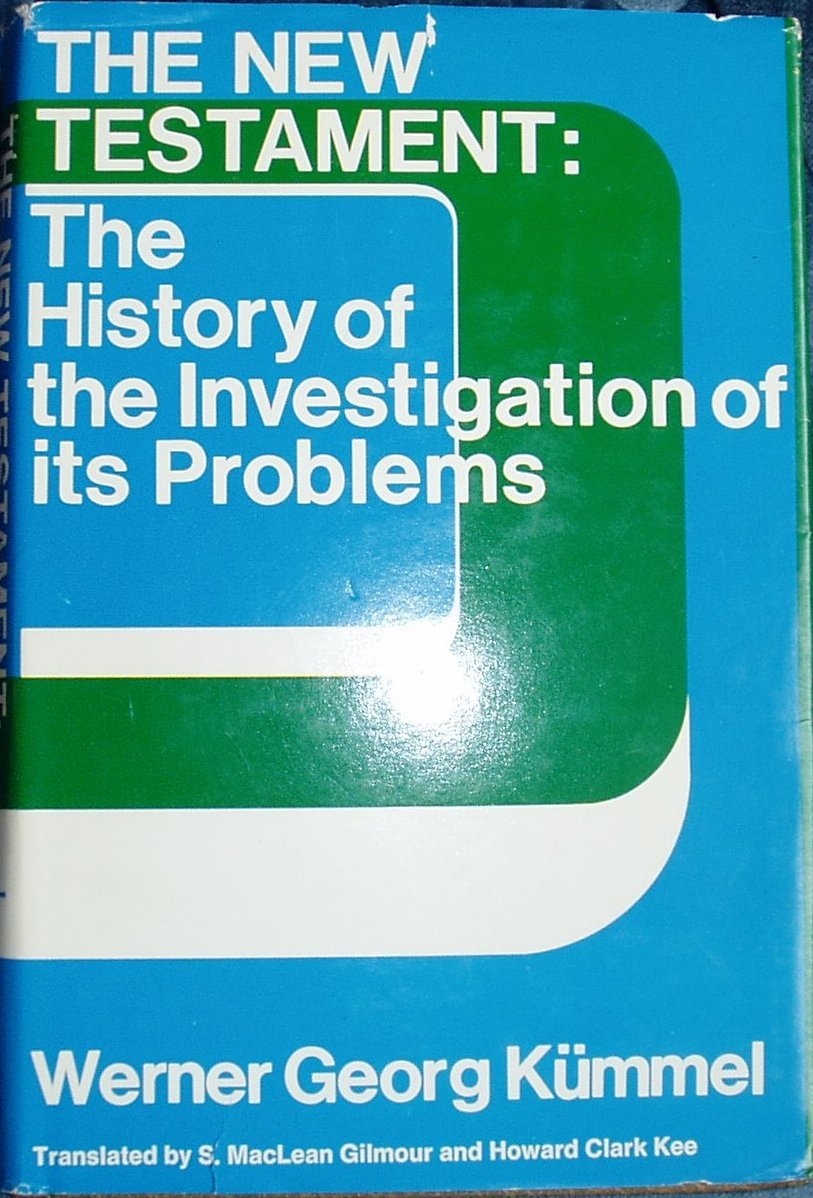 The New Testament: The history of the investigation of its problems (Hardcover)