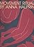 Movement Ritual Created and Developed by Anna Halprin and the... by Anna Halprin