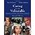 Caring for the Vulnerable :...