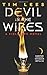 Devil in the Wires: A Field Ops Novel by Tim Lees (2015-06-23)