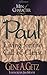 Paul: Living for the Call of Christ (Men of Character Series) Paperback – February 1, 2000