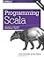 Programming Scala: Scalability = Functional Programming + Objects by Dean Wampler (14-Dec-2014) Paperback
