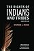 The Rights of Indians and Tribes 4th (fourth) Edition by Pevar, Stephen published by Oxford University Press, USA (2012)