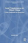 Social Transformation for Climate Change (Routledge Advances in Climate Change Research)