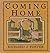 Coming Home by Richard J. Foster