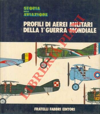 Profili di aerei militari della 1° guerra mondiale. (Hardcover)