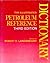 The Illustrated Petroleum Reference Dictionary