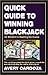 Quick Guide to Winning Blackjack: 30 Minutes to Beating the House by Avery Cardoza (10-Sep-2001) Paperback