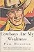 Cowboys Are My Weakness (UK Edition)