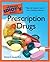 The Complete Idiot's Guide to Prescription Drugs (Complete Idiot's Guides (Lifestyle Paperback)) by Michael C. Gerald (2006-08-27)