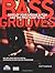 Bass Grooves: Develop Your ...