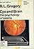 Eye and Brain: The Psychology of Seeing