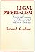 Legal Imperialism: American Lawyers and Foreign Aid in Latin America